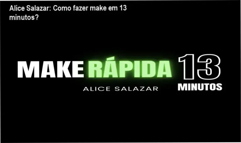 Alice Salazar ensina automaquiagem rápida de 13 minutos para mulheres com rotina corrida