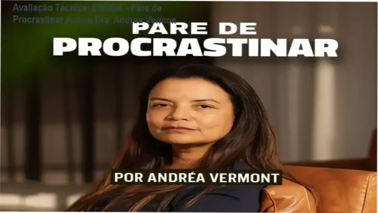 Guia explicativo sobre o produto digital EBOOK - Pare de Procrastinar Autora Dra. Andrea Vermon