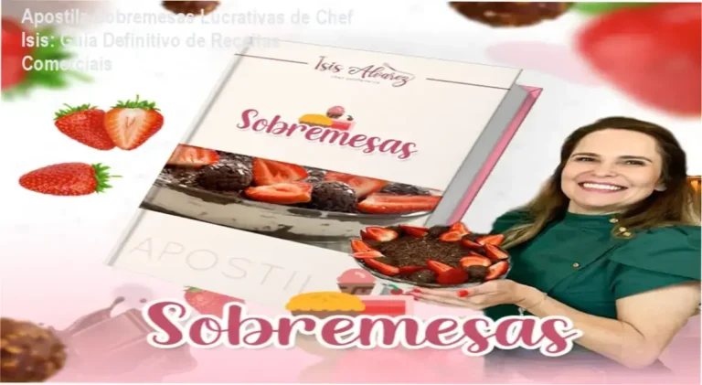 Covers das 21 tentadoras receitas de sobremesas do livro da Chef Isis Alvarez com instruções cheias de dicas de vendas