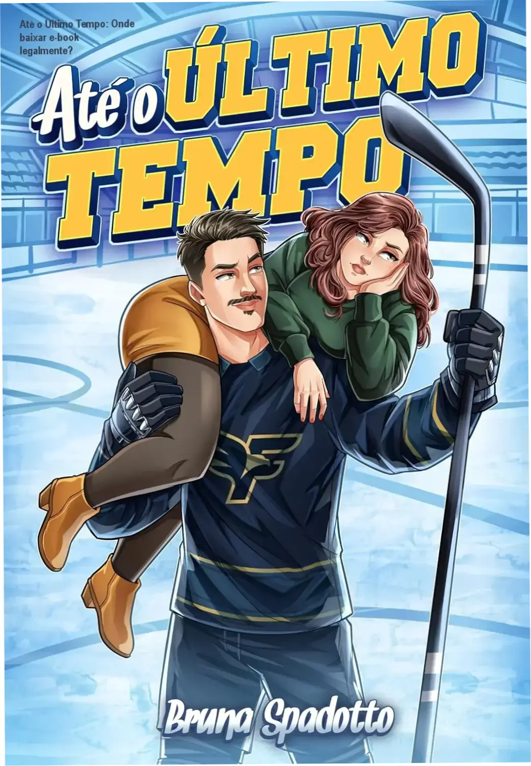 Capa do eBook Até o Último Tempo de Bruna Spadotto