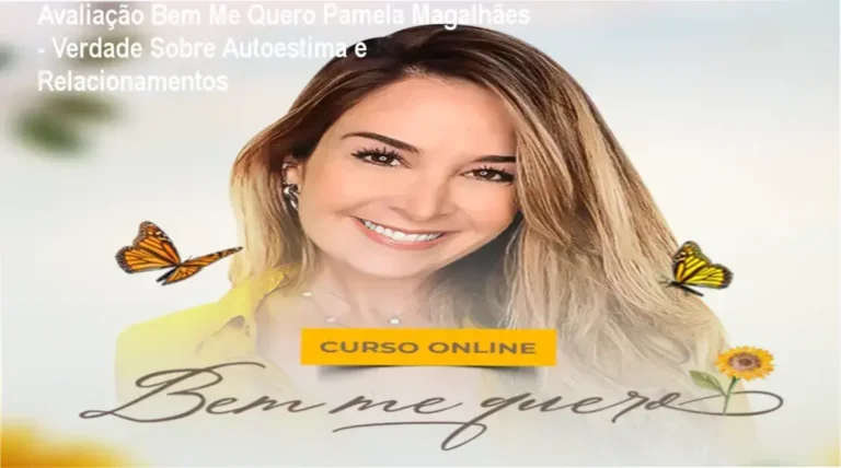 Curso Bem Me Quero Pamela Magalhães: revelando como funciona por dentro