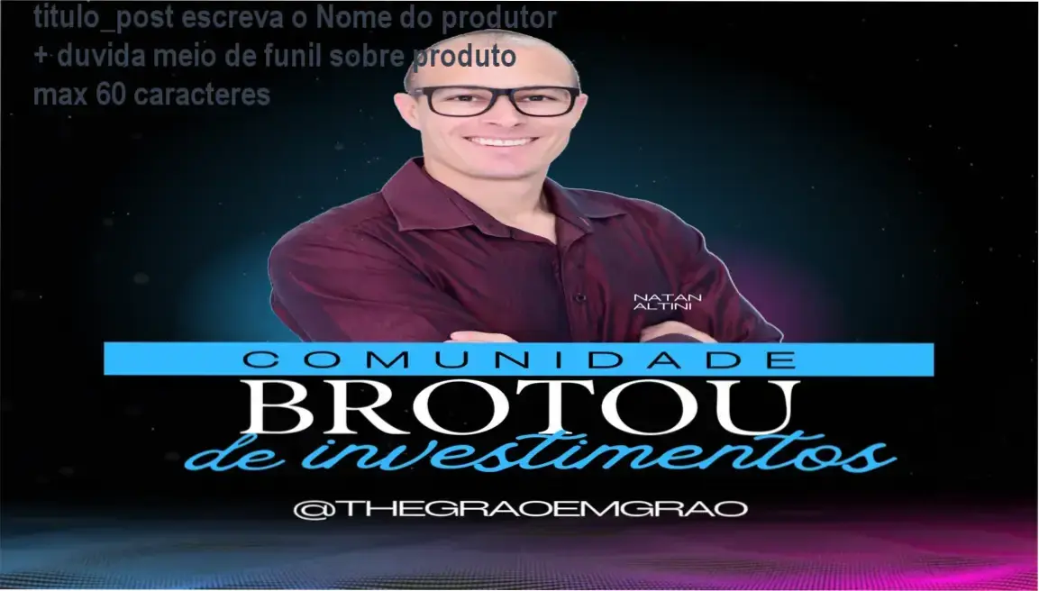 Comunidade Brotou - Plantando a Carteira Previdenciária de Natan Altini: bastidores da metodologia agrícola para investimentos