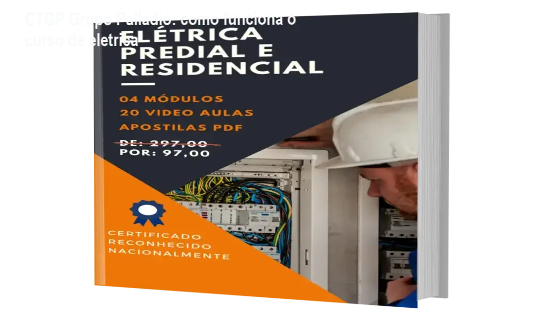 CTGP Grupo Palladio Curso Elétrica Predial e Residencial por dentro mostrando aulas e funcionalidades