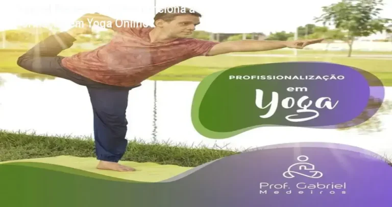 Curso de Formação em Yoga Online Gabriel Medeiros bastidores e funcionamento interno