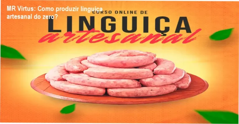 Curso Linguiça Artesanal MR Virtus bastidores e funcionamento interno do treinamento
