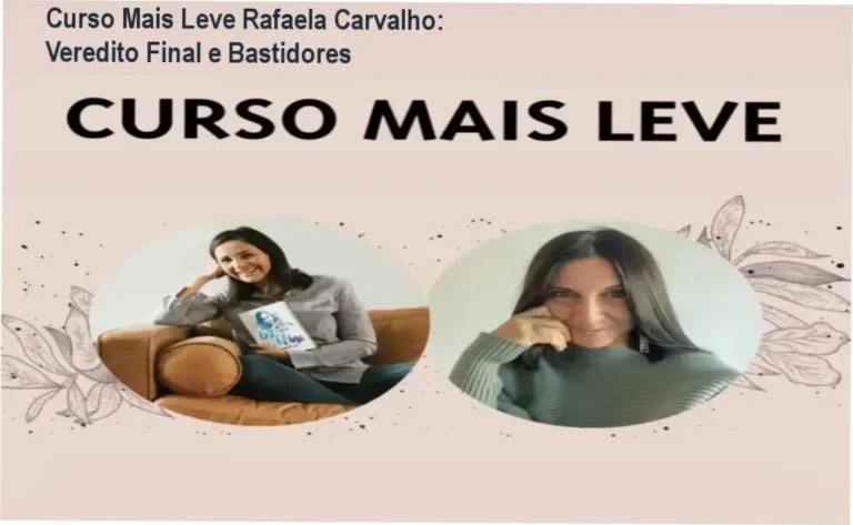 Curso Mais Leve Rafaela Carvalho bastidores e funcionamento interno em áudio
