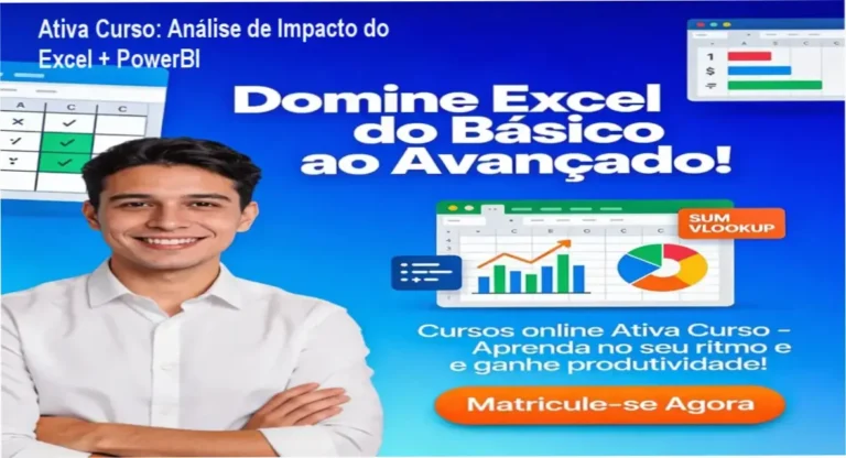 Curso Excel Básico & Avançado + PowerBI Ativa Curso bastidores funcionamento visão interna