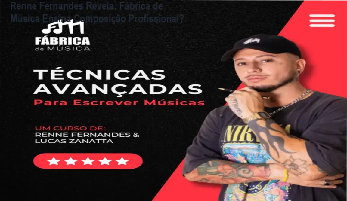 Fábrica de Música de Renne Fernandes mostrando aulas avançadas de composição musical