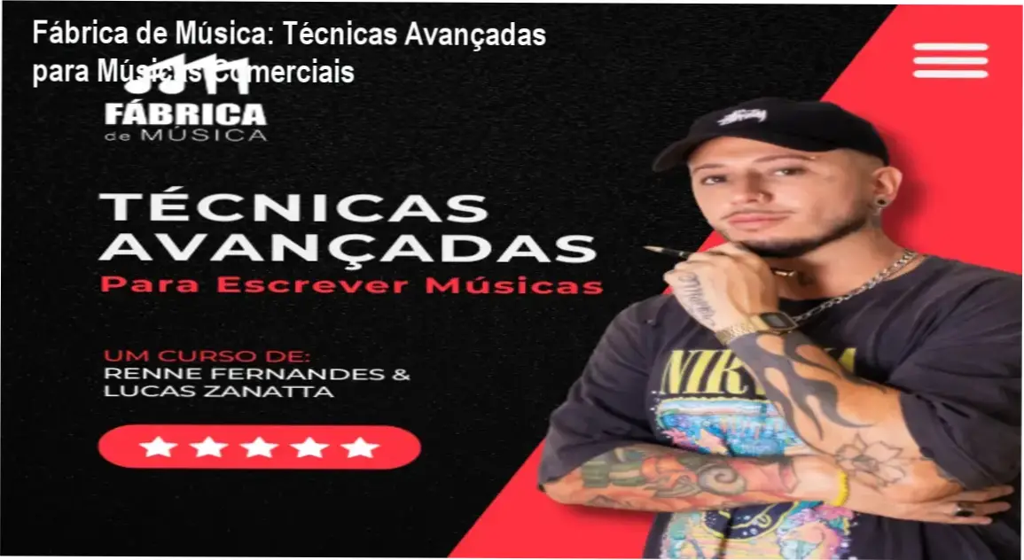 Fábrica de Música: Técnicas Avançadas para Escrever Músicas Comerciais – Ideal para compositores que querem resultados reais