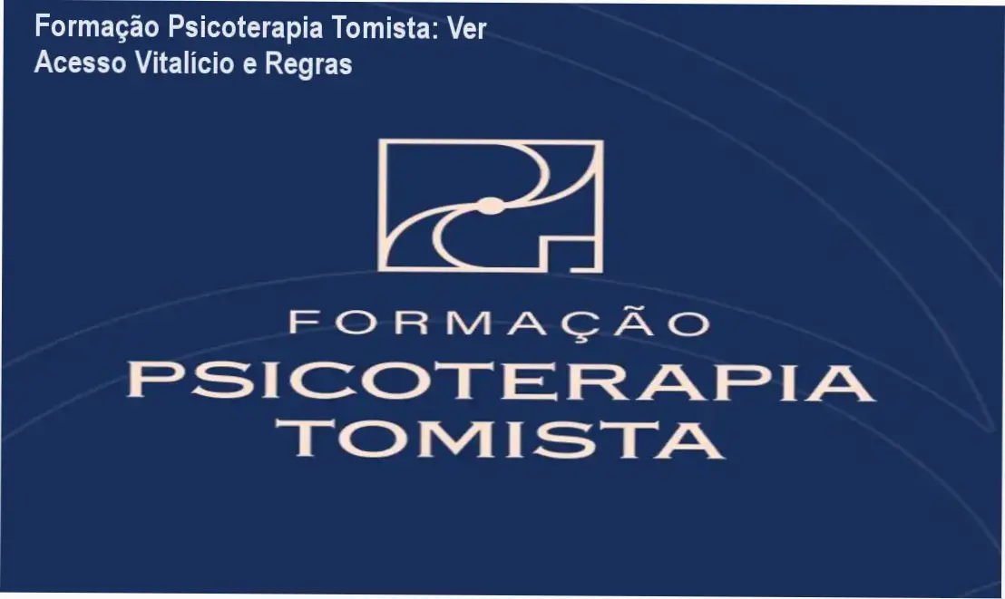 Formação em Psicoterapia Tomista Instituto de Psicologia Tomista acesso vitalício prazo de acesso