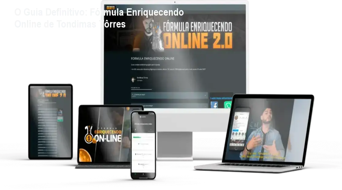 Fórmula Enriquecendo Online - Tondimas Tôrres revelando bastidores, funcionamento e experiência do aluno