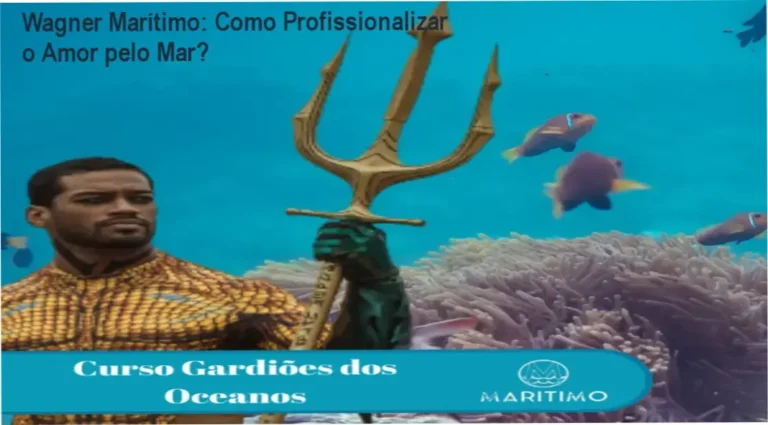 Guardiões dos Oceanos - Wagner Marítimo Consultoria: Bastidores e Funcionamento do Curso