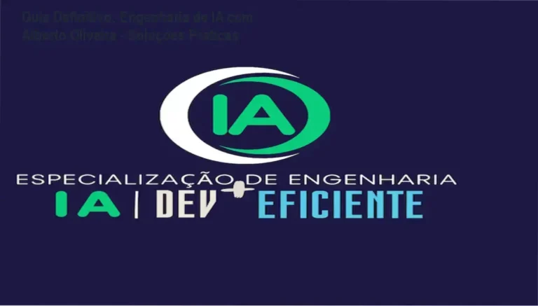 Curso de Engenharia de IA por Alberto Oliveira com bastidores e visão prática do conteúdo