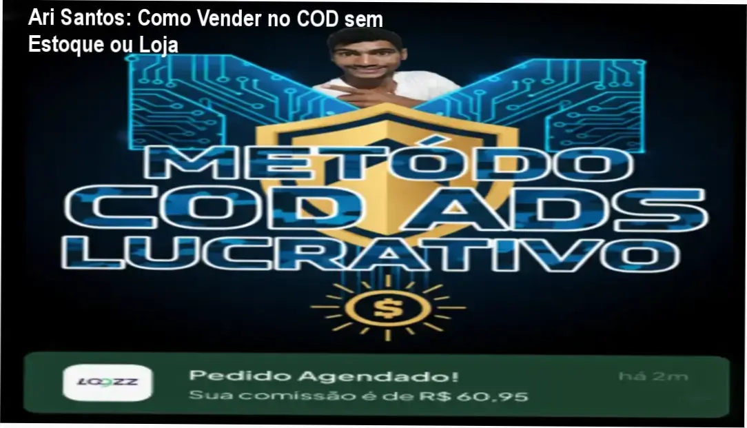Método COD Ads Lucrativo Ari Santos bastidores e funcionamento interno