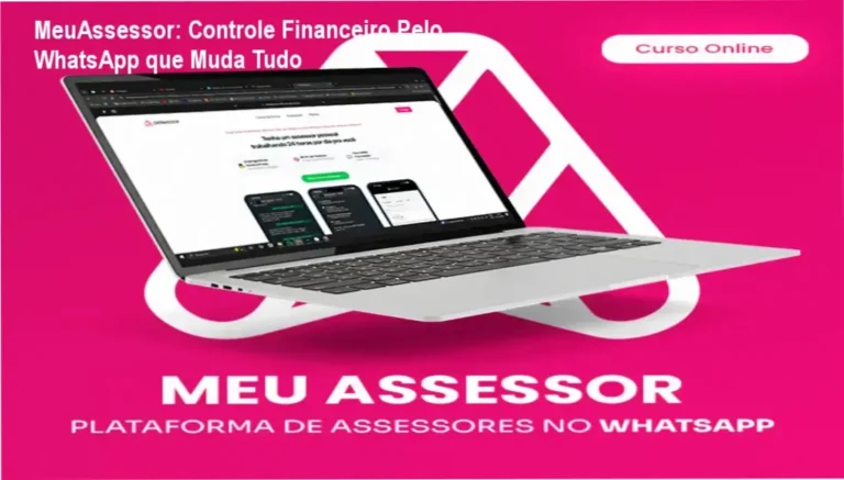 MeuAssessor LTDA - Dossiê Técnico sobre Sistema de Controle Financeiro por WhatsApp e Experiência do Usuário