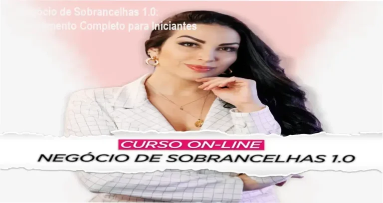Avaliação detalhada do curso Negócio de Sobrancelhas 1.0 com o especialista Camila Katia da Silva