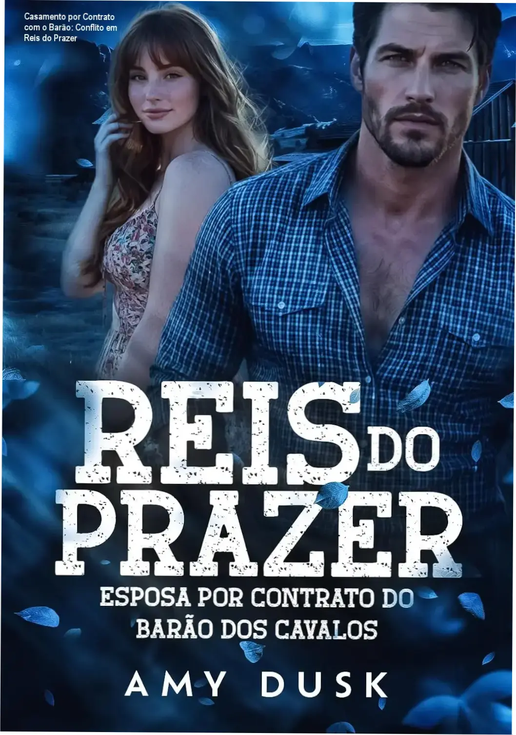 Capa do livro 'Reis do Prazer: Esposa por Contrato do Barão dos Cavalos' com destaque para os protagonistas e tema romance cowboy