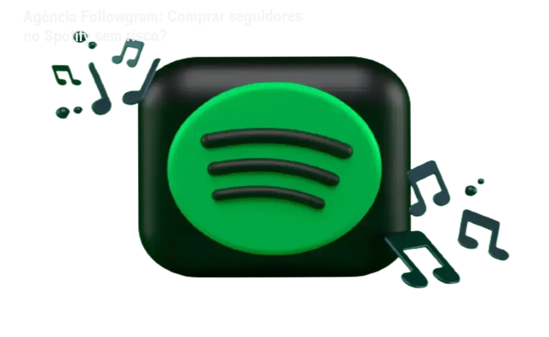 Seguidores Spotify - Agência Followgram: bastidores da entrega automática de público