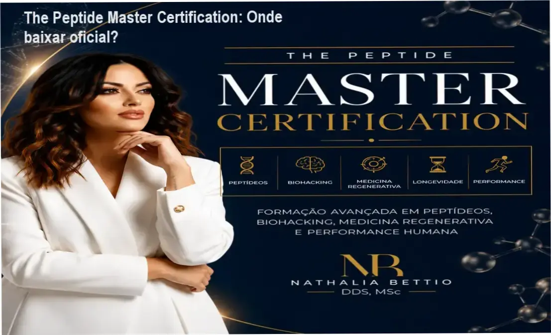 Tela do curso The Peptide Master Certification mostrando certificado e módulo de download oficial