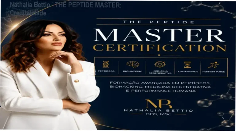 THE PEPTIDE MASTER CERTIFICATION de Dra. Nathalia Bettio – valor educacional avançado | avaliação se o investimento compensa para o público-alvo | the-peptide-master-dra-nathalia-bettio-vale-a-pena