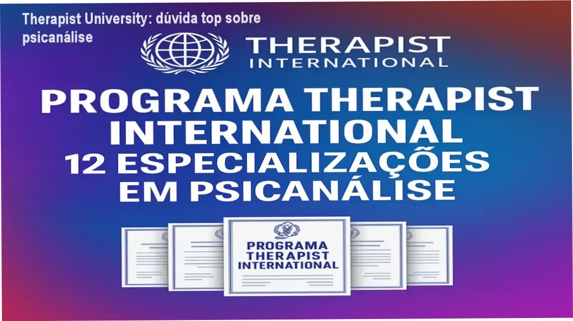 Therapist University bastidores, funcionamento ou visão interna | legenda: detalhes internos do produto e experiência do usuário
