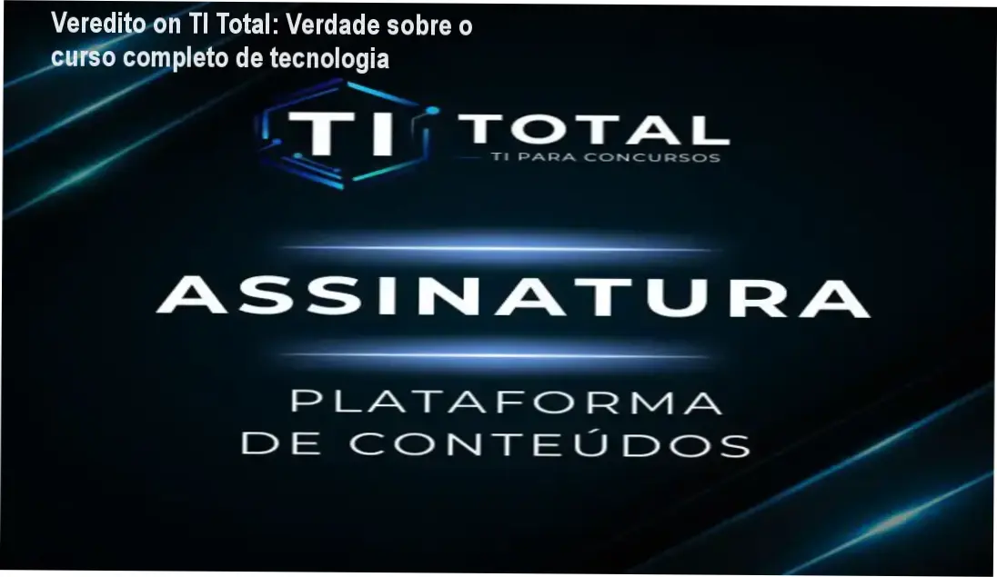 TI Total: Dentro do curso mais completo de formação em Tecnologia da Informação e preparação técnica para certificações