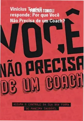 Capa do ebook Você Não Precisa de um Coach de Vinicius Tonioli