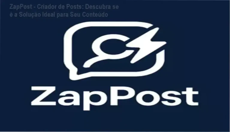 ZapPost Criador de Posts - Bastidores e funcionamento do sistema de conteúdo automático