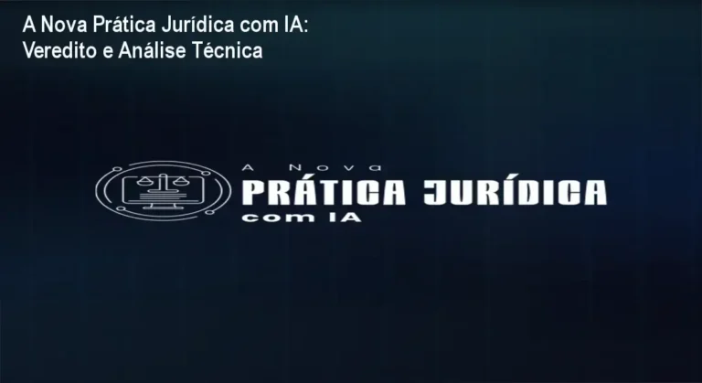 Interface do curso A Nova Prática Jurídica com IA focada em automação de petições e análise processual