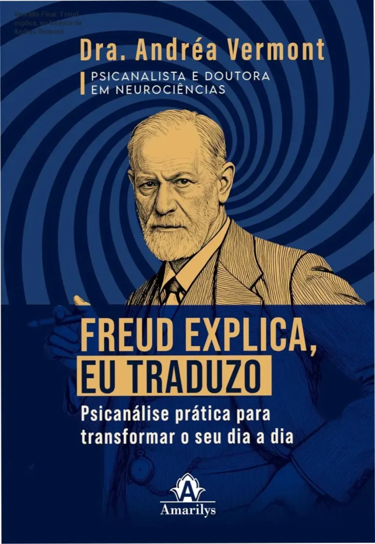 Livro Freud explica, eu traduzo de Andrea Vermont: visão interna e aplicação prática