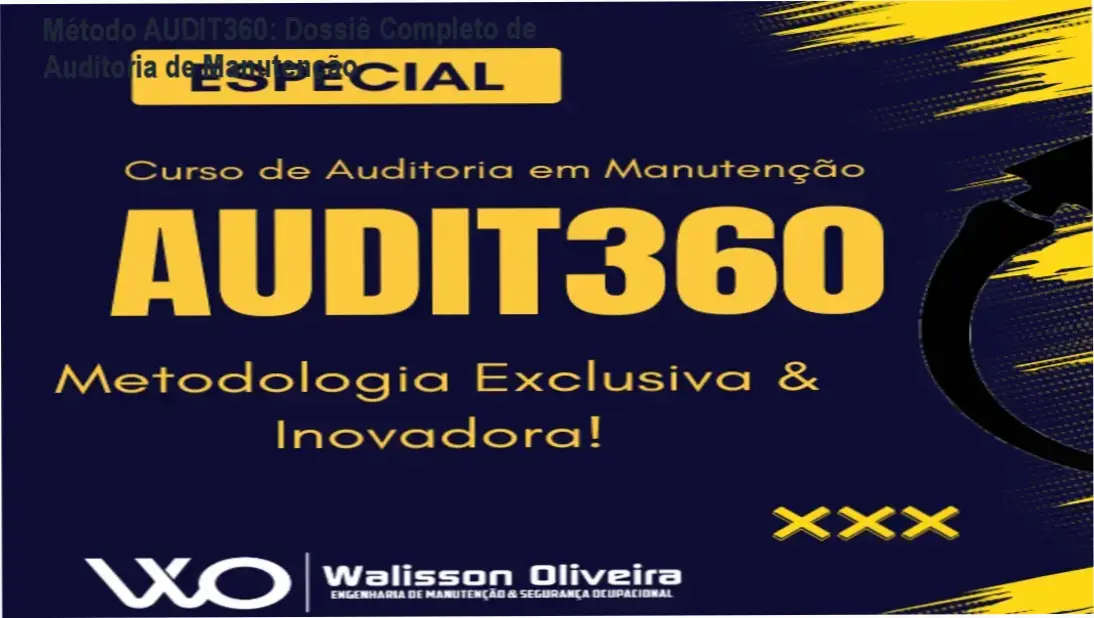 Infográfico demonstrando a aplicação do Método AUDIT360 em processos de manutenção industrial