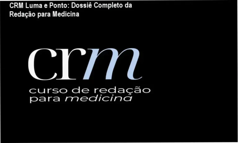 Guia técnico de redação para medicina do curso CRM Luma e Ponto com foco em notas 900+