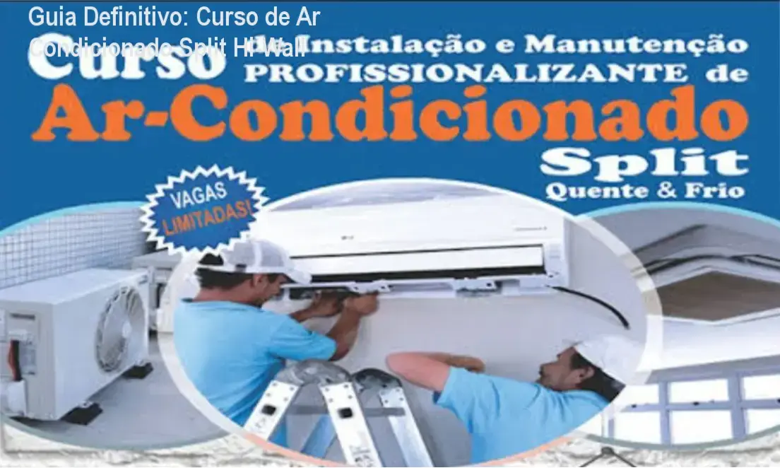 Técnico realizando instalação de ar condicionado Split Hi-Wall seguindo guia tutorial profissional