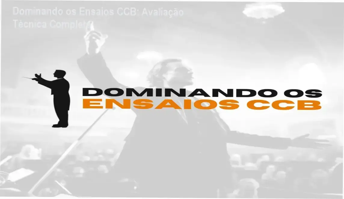 Material didático do curso Dominando os Ensaios CCB para regentes e instrutores de orquestra