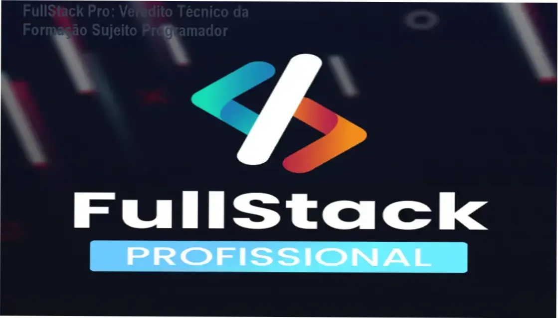 FullStack Pro Sujeito Programador: visão interna da plataforma e módulos de Next 15
