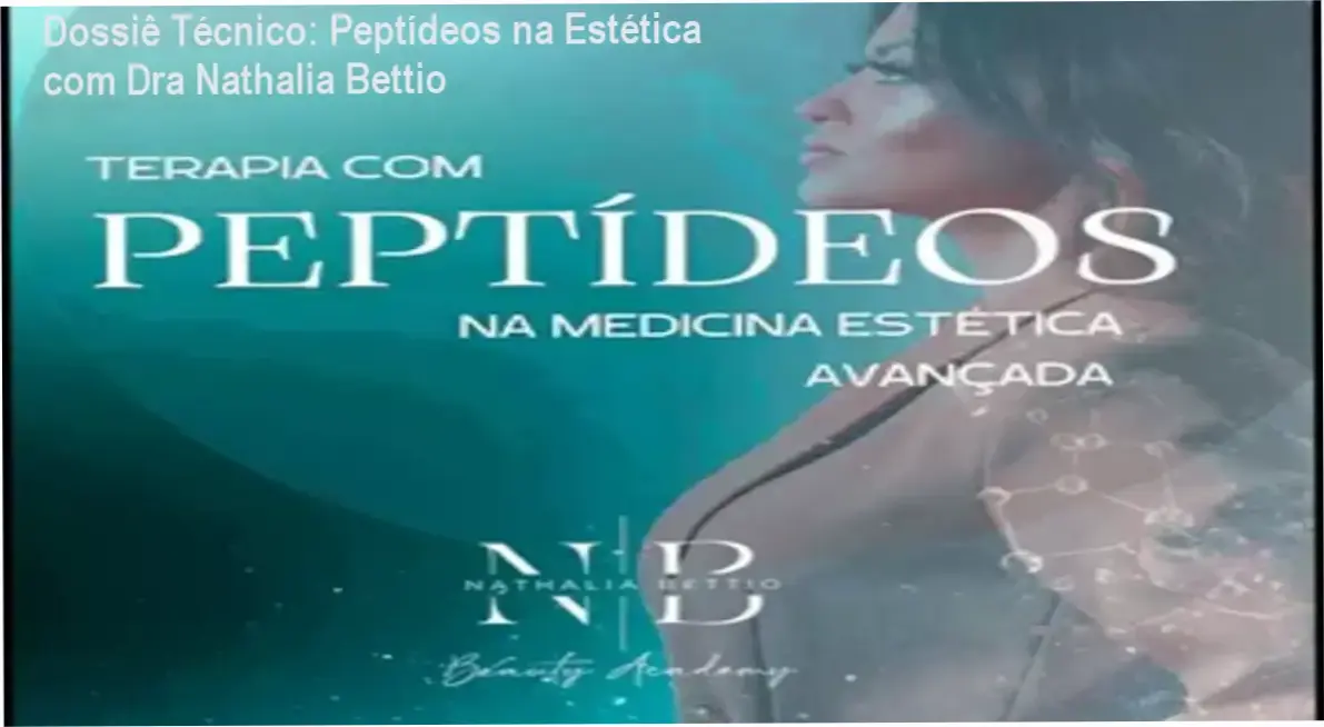 Terapia com Peptídeos Dra Nathalia Bettio: visão interna do curso e protocolos